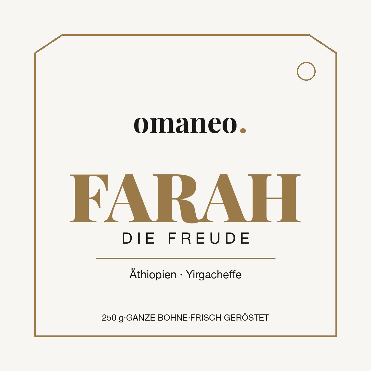 omaneo.FARAH — Die Freude